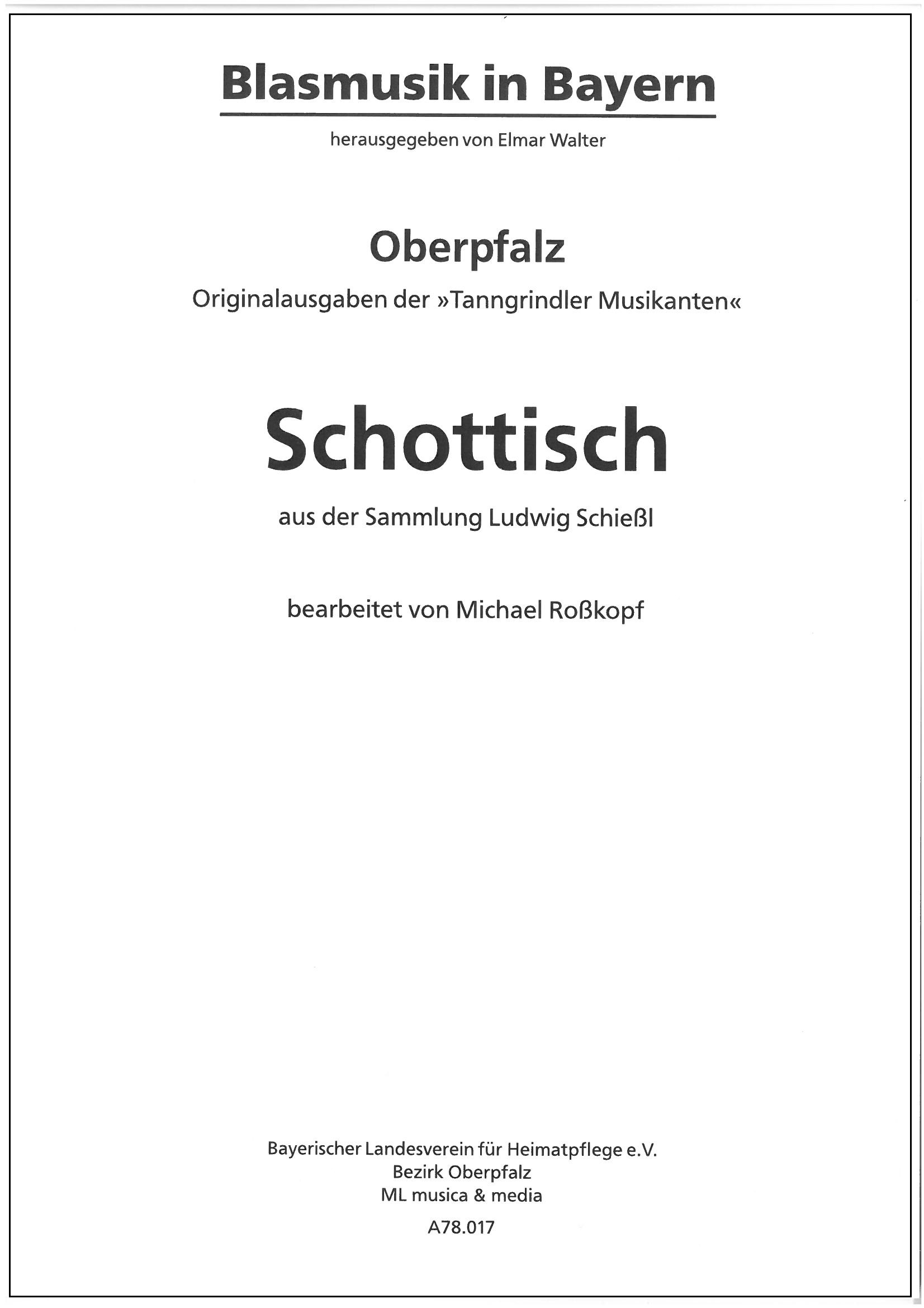 Tanngrindler Musikanten / Schottisch aus der Sammlung Ludwig Schießl