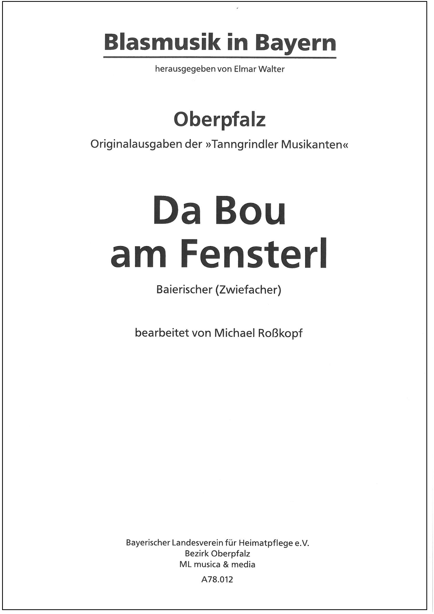 Da Bou am Fensterl. Baierischer (Zwiefacher)