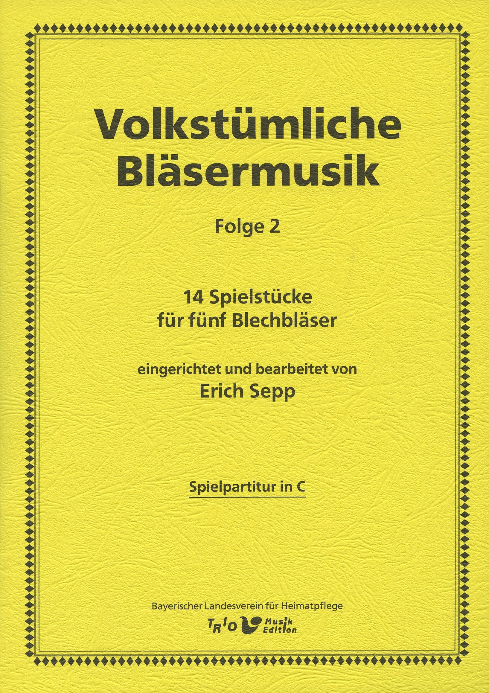 Volkstümliche Bläsermusik, Folge 2 - alle Stimmen (komplett)