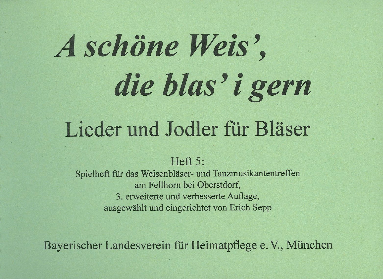 A schöne Weis', die blas' i gern, Heft 5