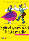 Spitzbuam und Hiatamadln