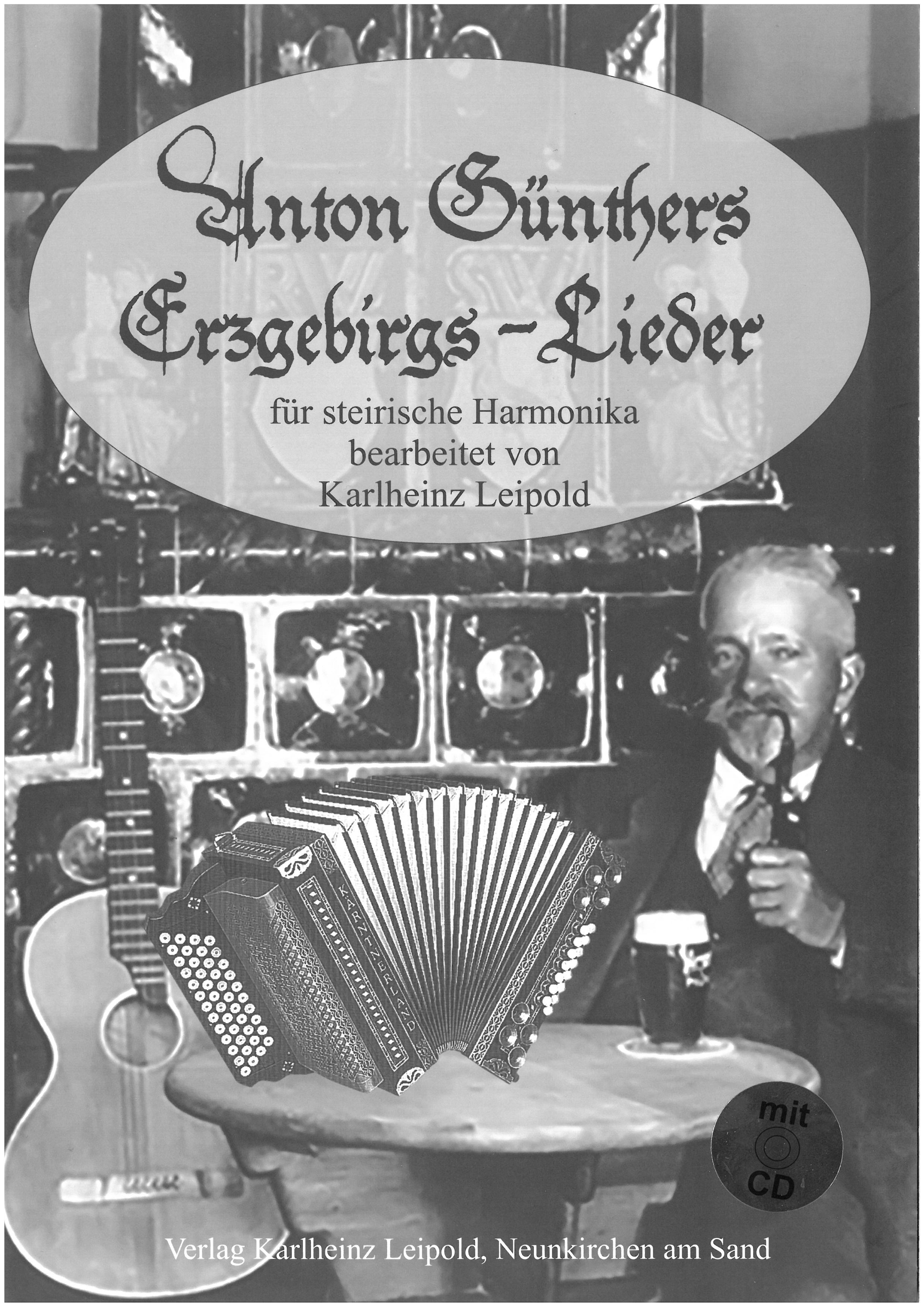 Anton Günthers Erzgebirgs-Lieder mit CD
