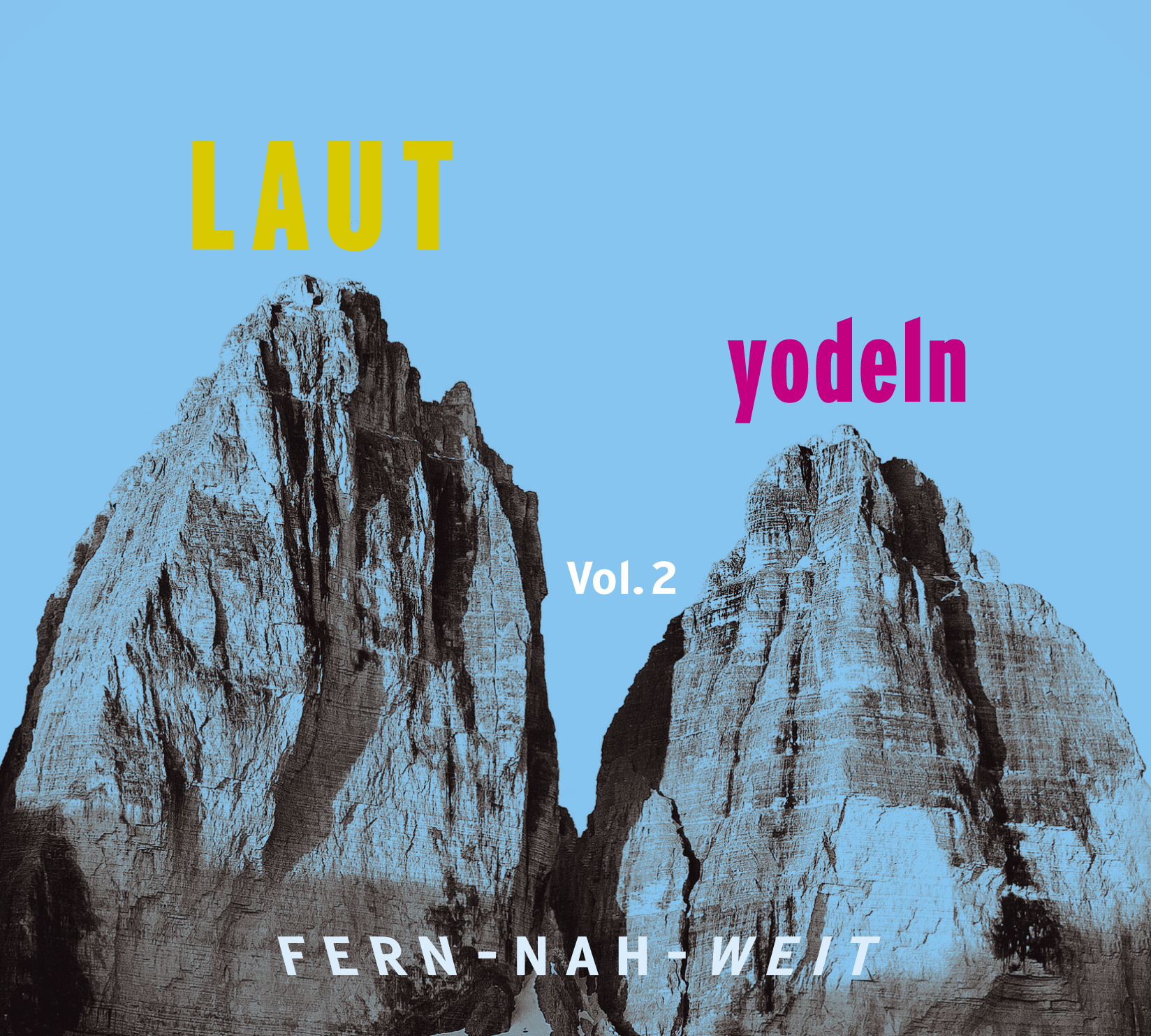 CD LAUT, yodeln, FERN-NAH-WEIT, Vol. 2