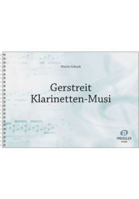 Notenheft Gerstreit-Klarinettenmusi
