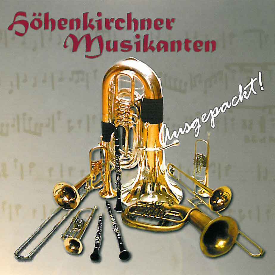 CD "Höhenkirchner Musikanten - Ausgepackt"