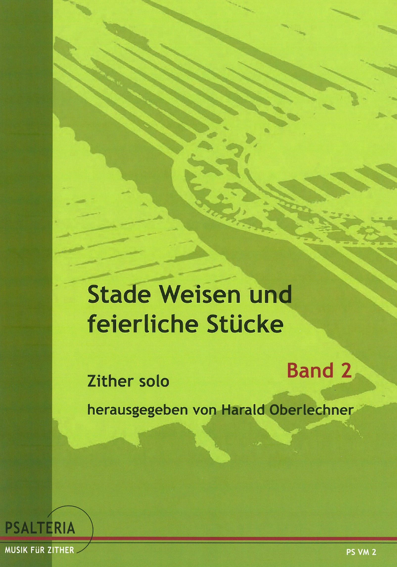 Stade Weisen und feierliche Stücke. Band 2