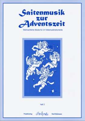 Saitenmusik zur Adventszeit Heft 3