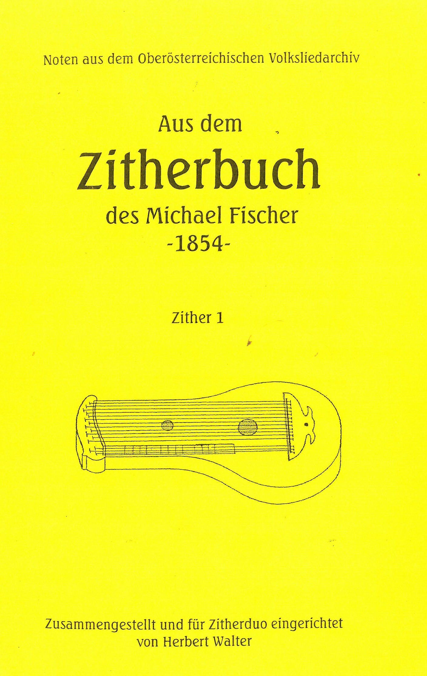 Aus dem Zitherbuch des Michael Fischer - 1854