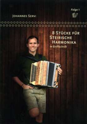 8 Stücke für Steirische Harmonika Folge 1