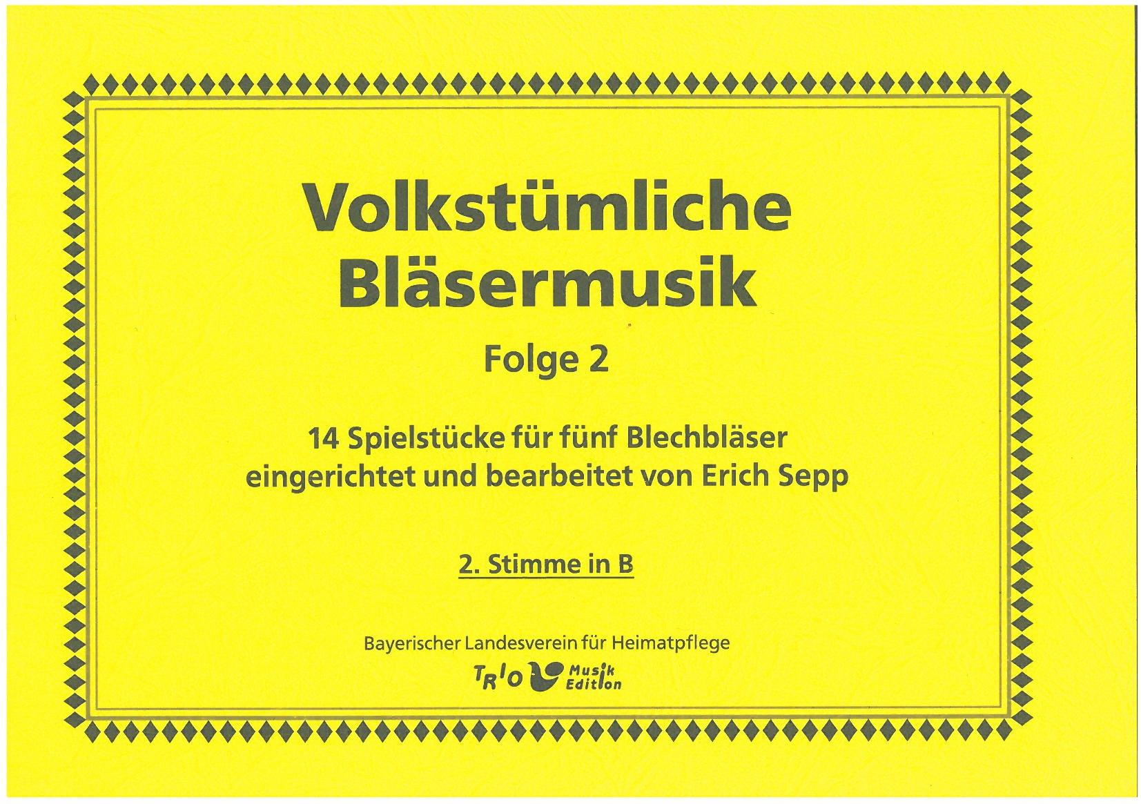 Volkstümliche Bläsermusik, Folge 2 - Einzelstimme 2. Stimme in B