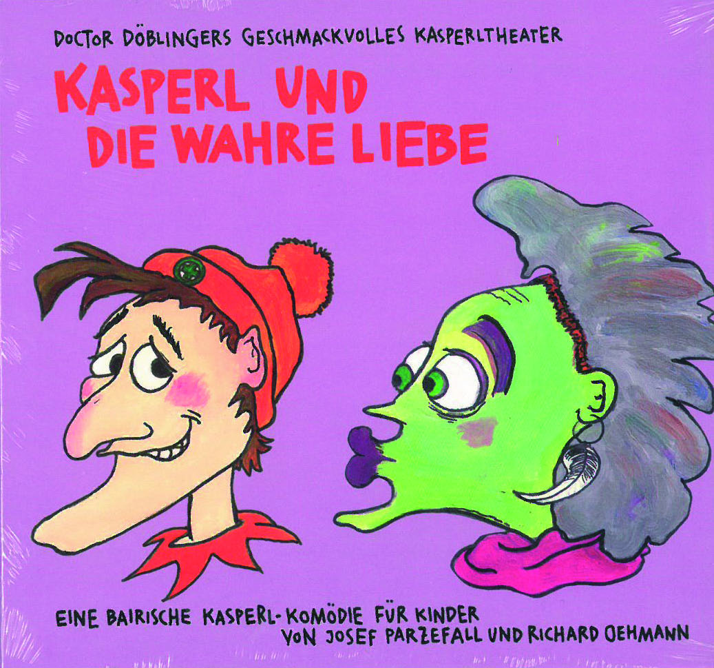 CD Kasperl und die wahre Liebe