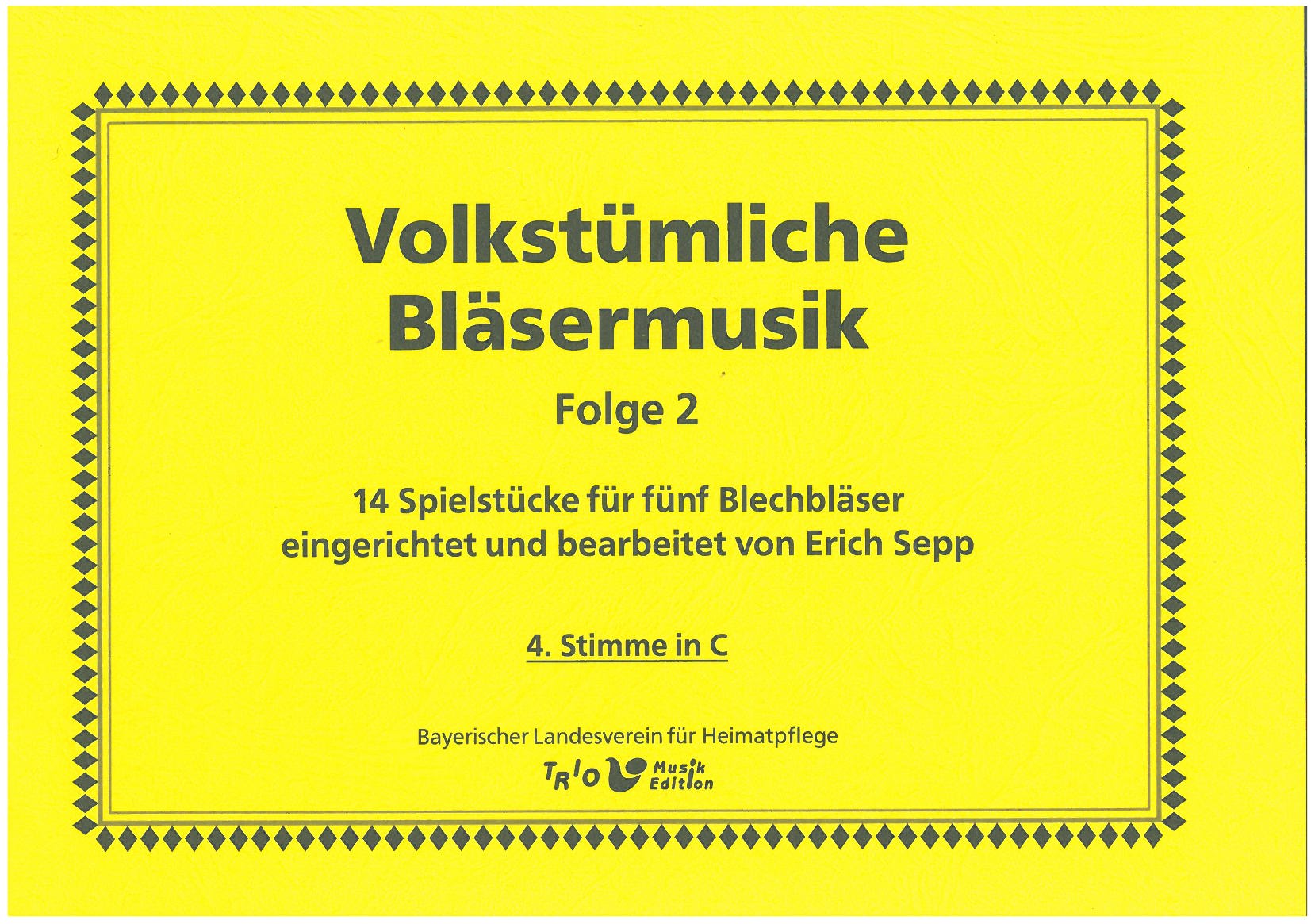Volkstümliche Bläsermusik, Folge 2 - Einzelstimme 4. Stimme