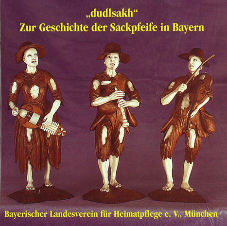 CD "dudlsakh – Zur Geschichte der Sackpfeife in Bayern"