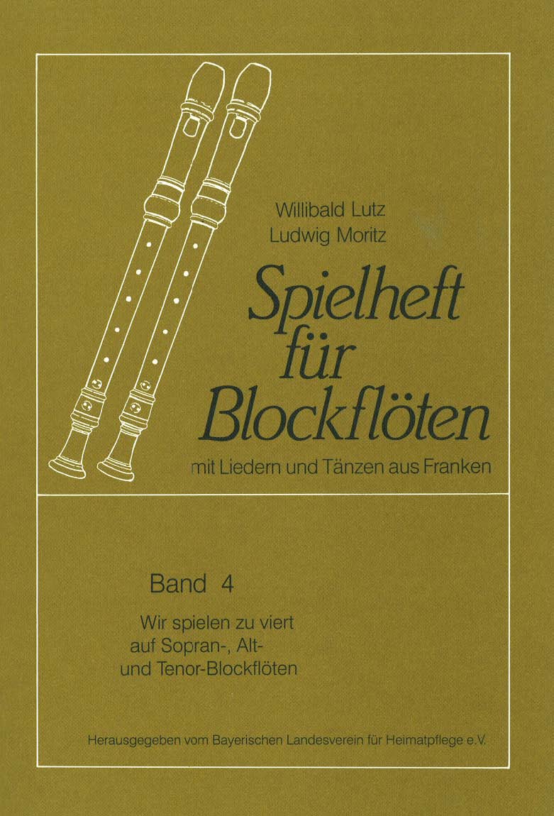 Willibald Lutz / Ludwig Moritz: Spielheft für Blockflöten (4)