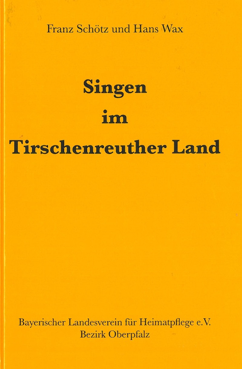 Singen im Tirschenreuther Land