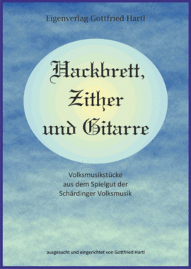Hackbrett, Zither und Gitarre - Gottfried Hartl