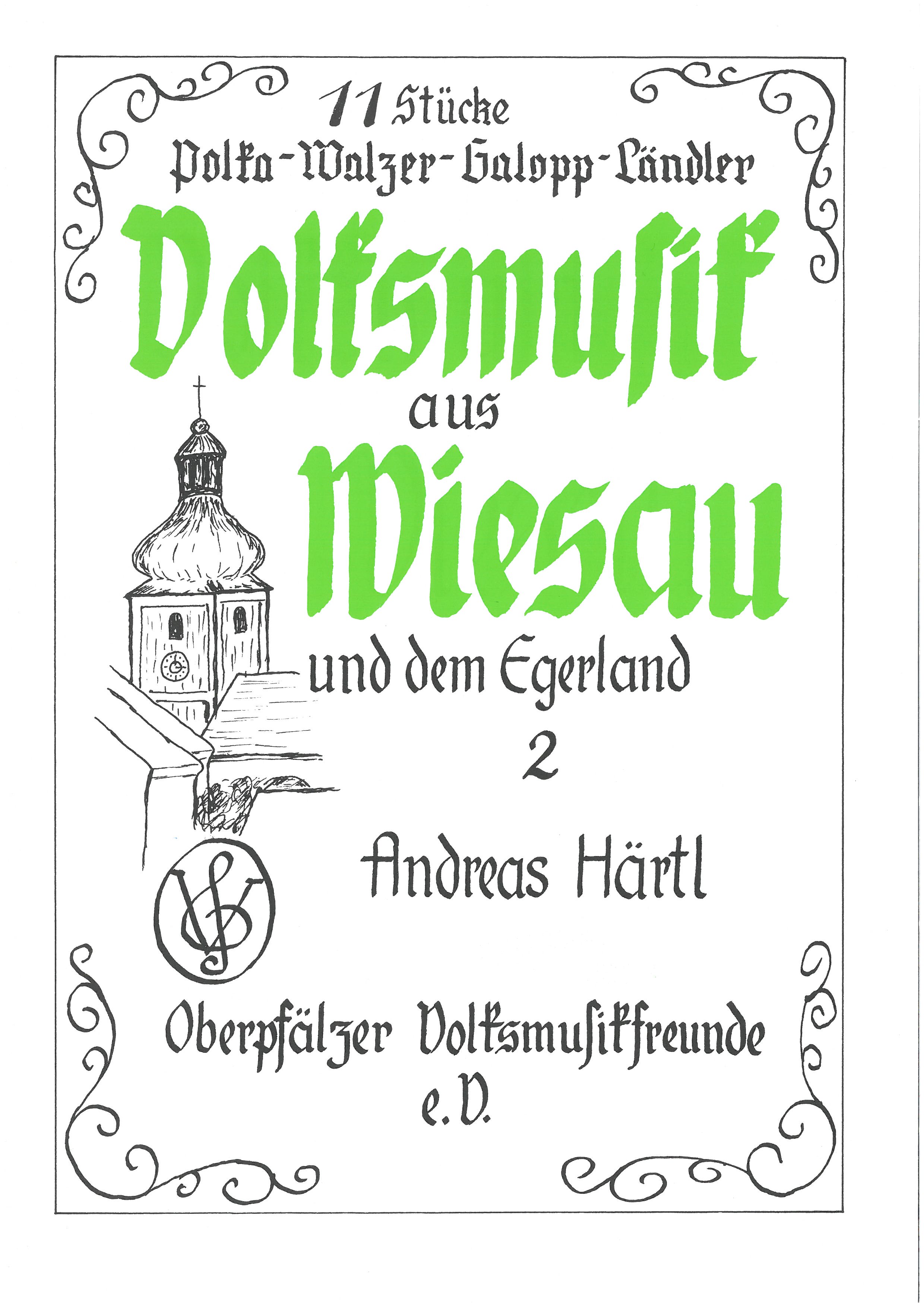 Volksmusik aus Wiesau und dem Egerland Heft 2