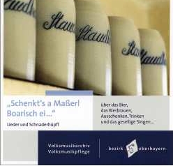 "Schenkt´s a Maßerl Boarisch ei ..."