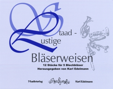 Staad-Lustige Bläserweisen - Edelmann
