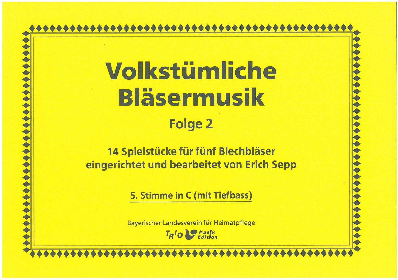 Volkstümliche Bläsermusik, Folge 2 - Einzelstimme 5. Stimme